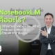 NotebookLM คืออะไร
