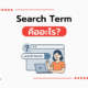 Search Terms คืออะไร